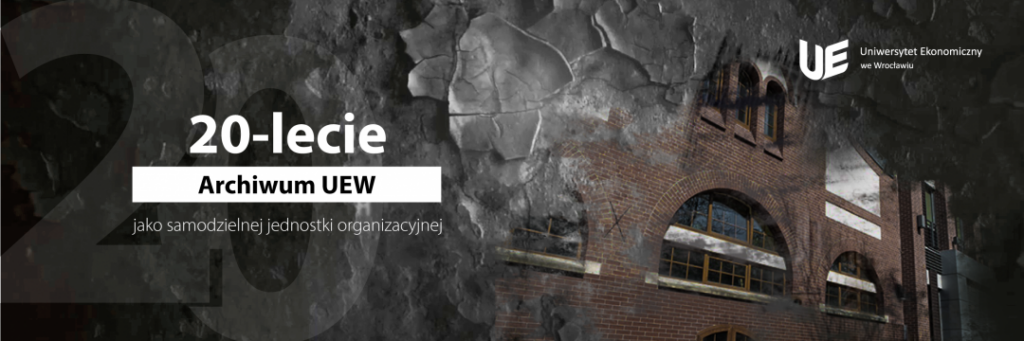 20_lecie_archiwum UEW