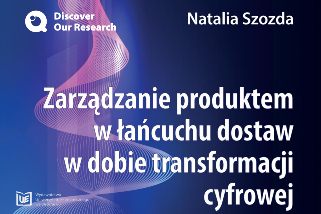 zarządzanie produktem w łańcuchu dostaw w dobie transformacji cyfrowej natalia szozda ue wroc