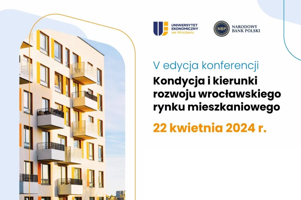 kondycja i kierunki rozwoju wroclawskiego rynku nieruchomosci konferencja