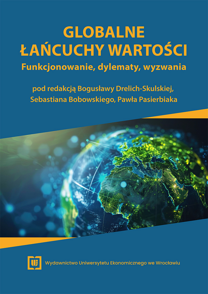 monografia „Globalne łańcuchy wartości. Funkcjonowanie, dylematy, wyzwania” pod redakcją Bogusławy Drelich-Skulskiej