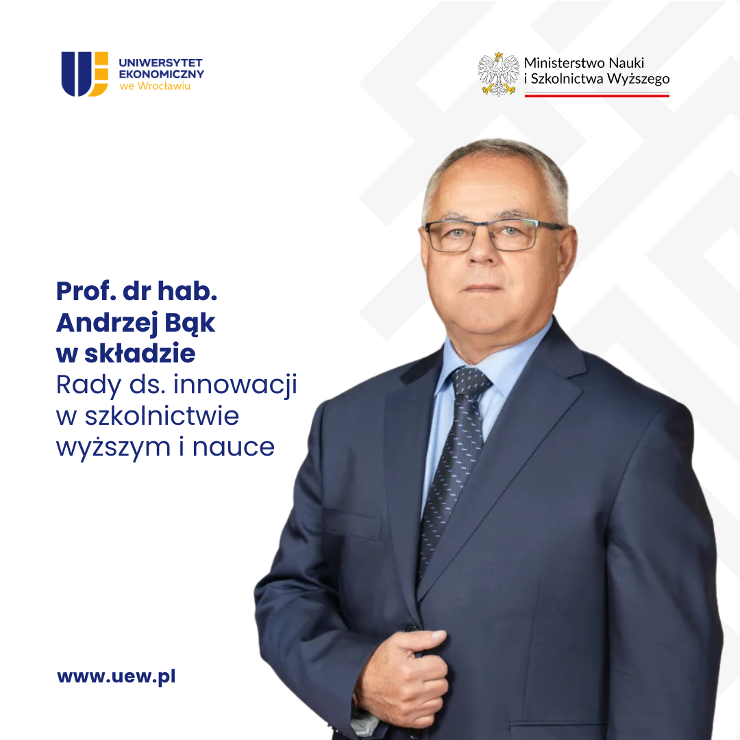 Prof. Andrzej Bąk w Radzie ds. innowacji w szkolnictwie wyższym i nauce
