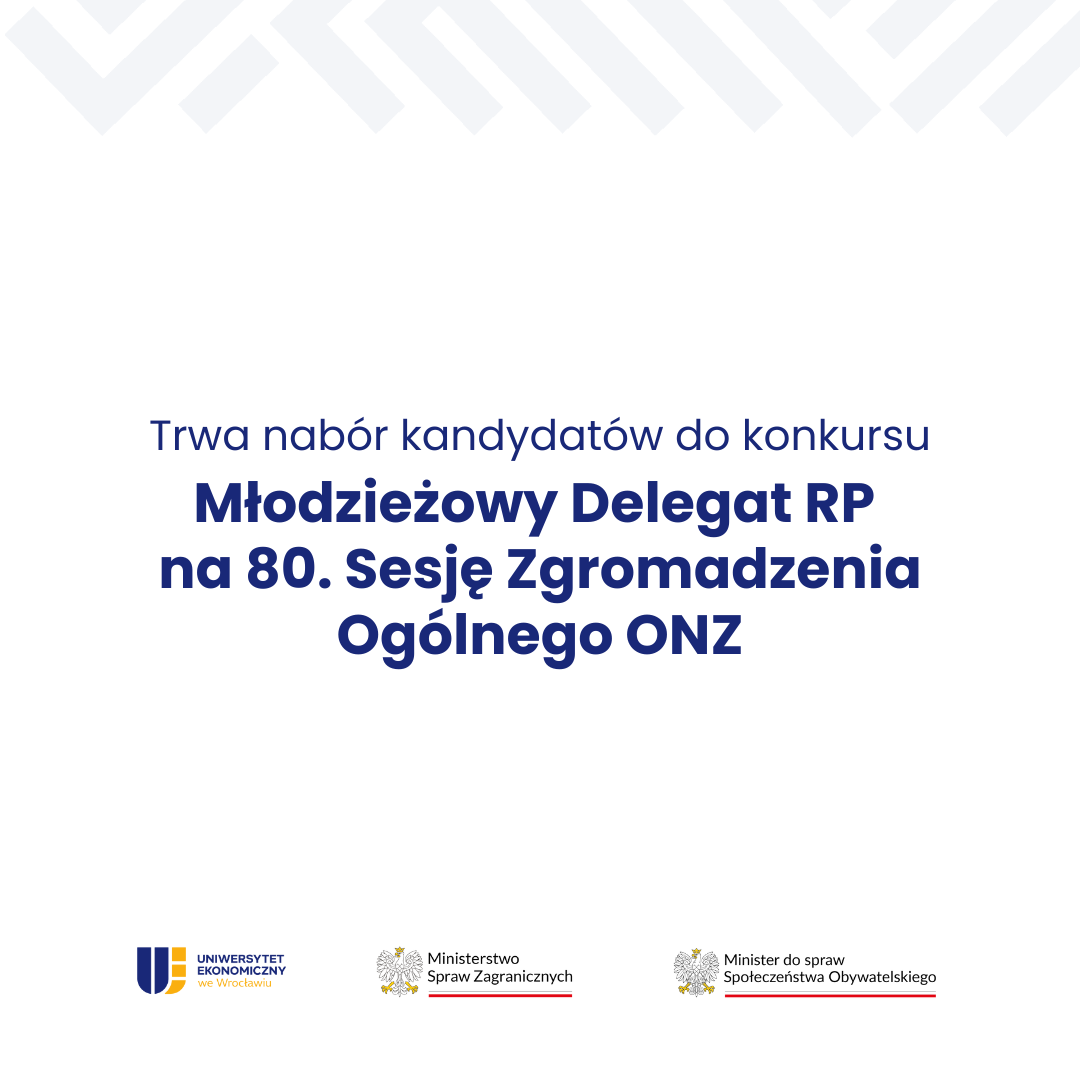 plakat - Zostań Młodzieżowym Delegatem RP na 80. Sesję Zgromadzenia Ogólnego ONZ