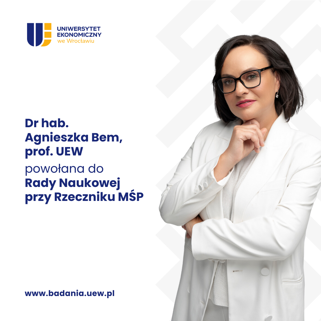 dr hab. Agnieszka Bem, prof. UEW powołana do Rady Naukowej przy Rzeczniku Małych i Średnich Przedsiębiorców