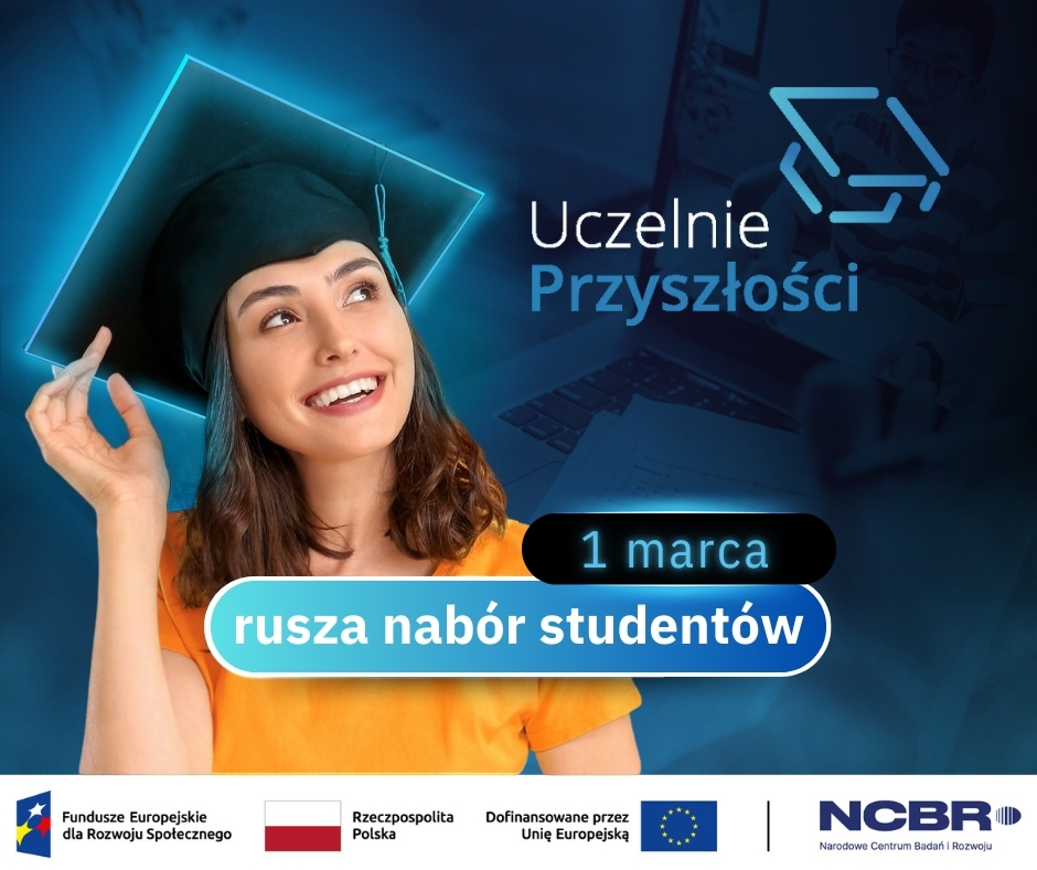 Projekt „Uczelnie Przyszłości”