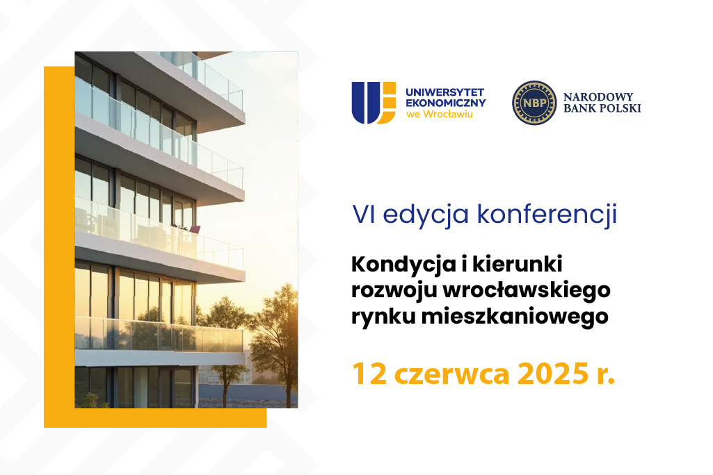 Kondycja i kierunki rozwoju wrocławskiego rynku mieszkaniowego - konferencja