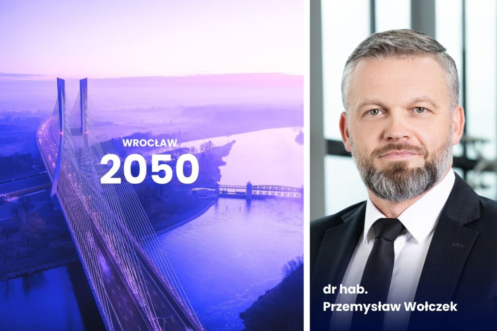 Przemysław Wołczek komentuje strategię Wrocławia 2050