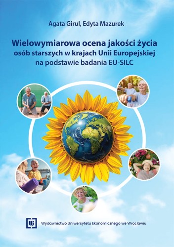 Wielowymiarowa ocena jakości życia osób starszych w krajach UE - monografia