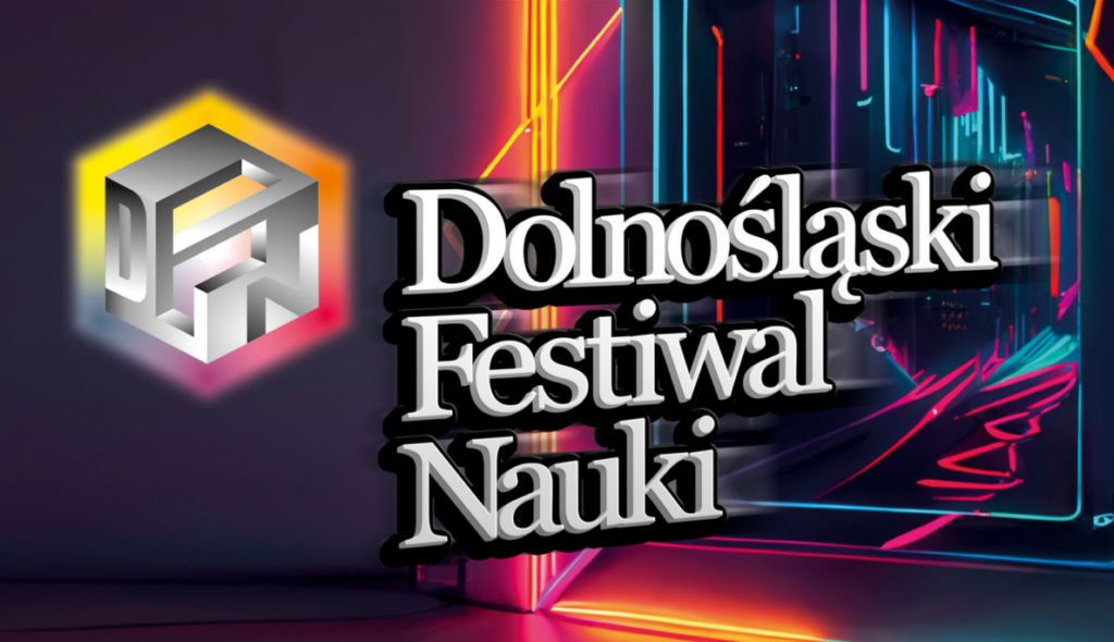 Dolnoslaski Festiwal Nauki 2026